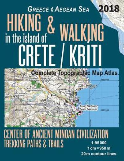 Cover for Sergio Mazitto · Hiking &amp; Walking in the Island of Crete / Kriti Complete Topographic Map Atlas 1 (Taschenbuch) (2018)