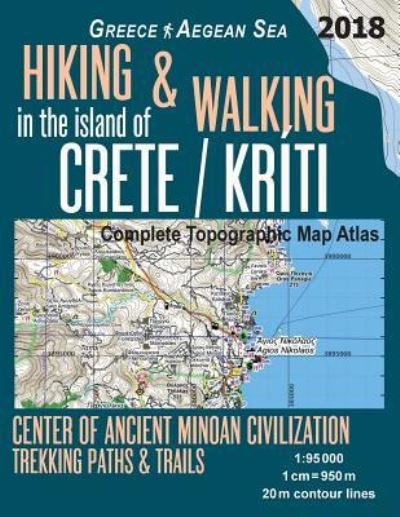 Cover for Sergio Mazitto · Hiking &amp; Walking in the Island of Crete / Kriti Complete Topographic Map Atlas 1 (Paperback Bog) (2018)