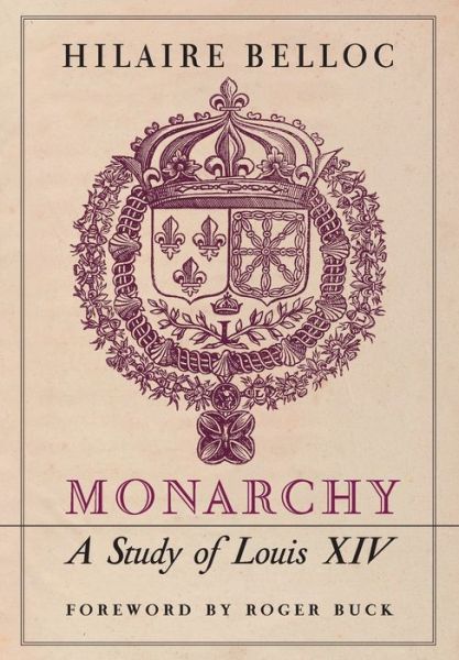 Cover for Hilaire Belloc · Monarchy (Buch) (2022)