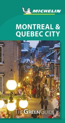 Cover for Michelin · Montreal &amp; Quebec City - Michelin Green Guide: The Green Guide (Paperback Bog) (2020)