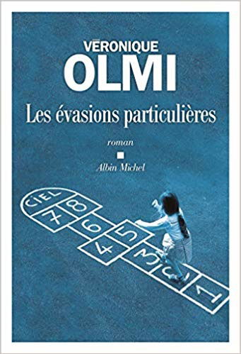 Cover for Veronique Olmi · Les  \evasions particulieres (Hardcover Book) (2020)