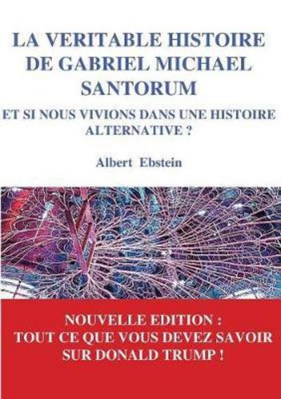 Cover for Ebstein · La véritable histoire de Gabrie (Buch) (2017)