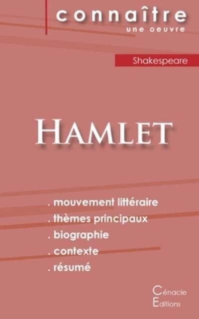 Fiche de lecture Hamlet de Shakespeare (Analyse litteraire de reference et resume complet) - Shakespeare - Livros - Les éditions du Cénacle - 9782367888071 - 24 de outubro de 2022