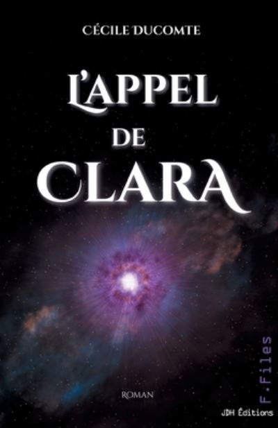 Cover for Cécile Ducomte · L'appel de Clara (Paperback Book) (2021)