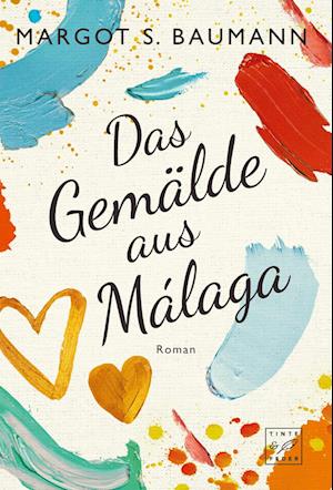 Cover for Margot S. Baumann · Das Gemälde aus Málaga (Book) (2024)