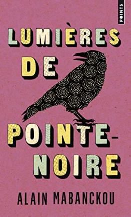 Cover for Alain Mabanckou · Lumières de Pointe-noire (Paperback Book) (2018)