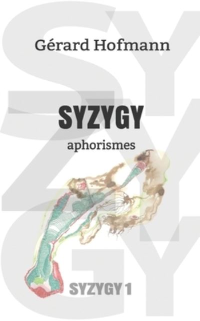 Cover for Gerard Hofmann · Syzygy (Paperback Book) (2019)