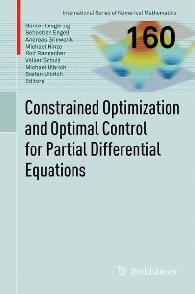 Cover for Gunter Leugering · Constrained Optimization and Optimal Control for Partial Differential Equations - International Series of Numerical Mathematics (Pocketbok) [2012 edition] (2014)