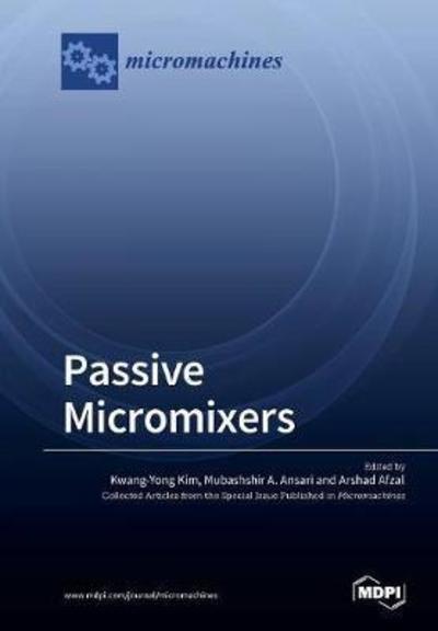 Cover for Kwang-Yong Kim · Passive Micromixers (Pocketbok) (2018)