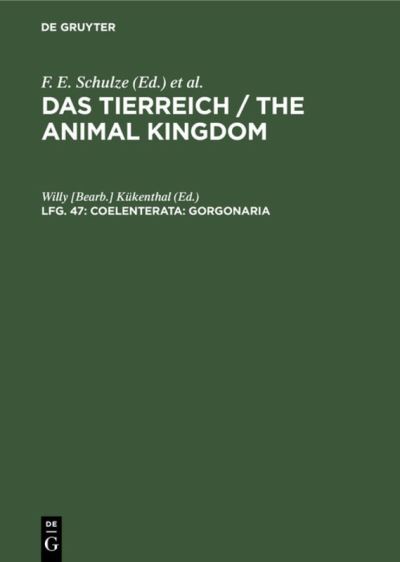 Cover for F. E. Schulze · Tierreich / the Animal Kingdom, Lfg. 47, Coelenterata (Book) (1924)