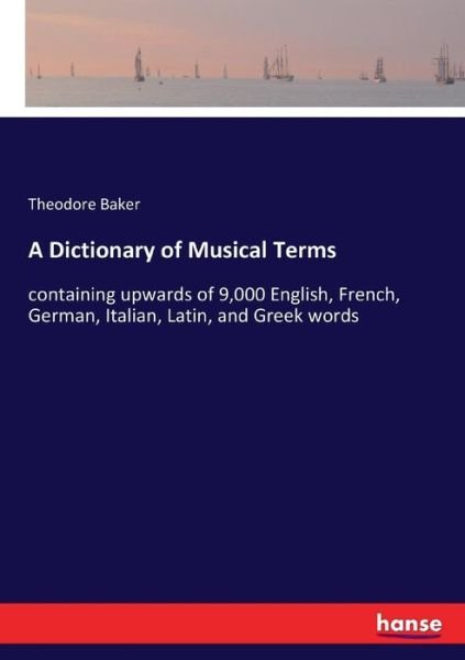 Cover for Baker · A Dictionary of Musical Terms (Bog) (2017)