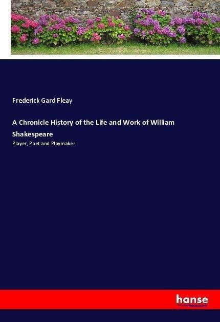 A Chronicle History of the Life a - Fleay - Libros -  - 9783337583071 - 