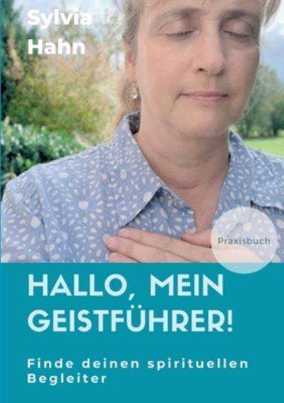 Hallo, mein Geistführer! - Hahn - Other - - 9783347115071 - February 15, 2021