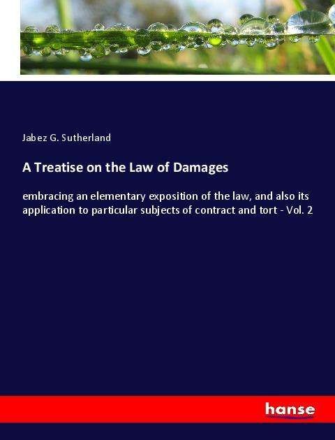 Cover for Sutherland · A Treatise on the Law of Dam (Bog)