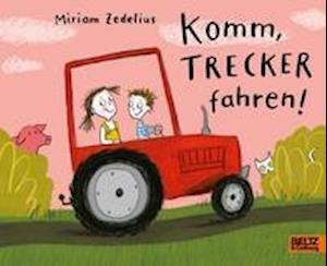 Cover for Zedelius · Komm, Trecker fahren! (Bok)