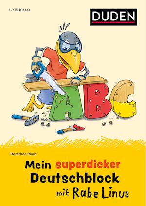 Mein superdicker Deutschblock mit Rabe Linus - Dorothee Raab - Książki - Duden ein Imprint von Cornelsen Verlag G - 9783411720071 - 10 czerwca 2024