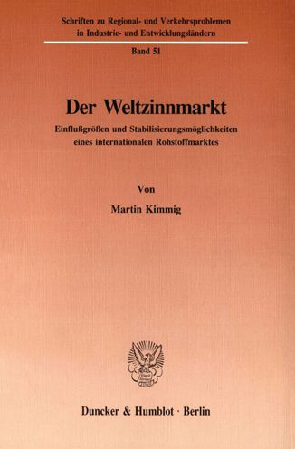 Cover for Kimmig · Der Weltzinnmarkt. (Book) (1990)