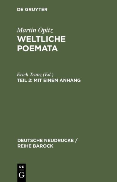 Weltliche Poemata.02 - Opitz - Książki - De Gruyter - 9783484160071 - 1975