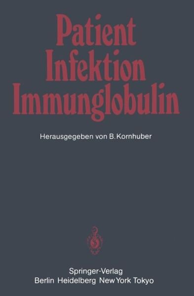Cover for B Kornhuber · Patient - Infektion - Immunglobulin (Paperback Book) (1984)