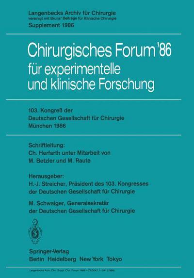 Cover for H -j Streicher · 103. Kongress Der Deutschen Gesellschaft Fur Chirurgie Munchen, 23.-26. April 1986 - Deutsche Gesellschaft Fur Chirurgie / Forumband (Paperback Bog) (1986)