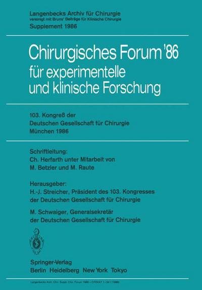 Cover for H -j Streicher · 103. Kongress Der Deutschen Gesellschaft Fur Chirurgie Munchen, 23.-26. April 1986 - Deutsche Gesellschaft Fur Chirurgie / Forumband (Pocketbok) (1986)