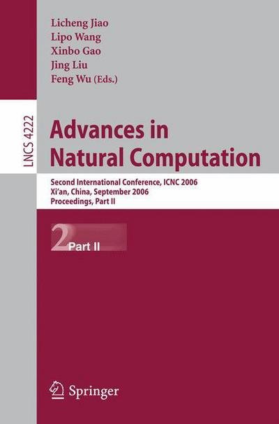Cover for Licheng Jiao · Advances in Natural Computation: Second International Conference, ICNC 2006, Xi'an, China, September 24-28, 2006, Proceedings, Part II - Lecture Notes in Computer Science (Taschenbuch) [2006 edition] (2006)