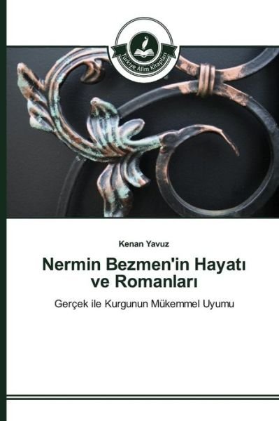 Cover for Yavuz Kenan · Nermin Bezmen'in Hayat Ve Romanlar (Pocketbok) (2015)
