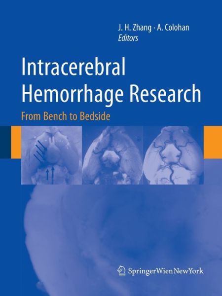 Cover for Intracerebral Hemorrhage Research: From Bench to Bedside - Acta Neurochirurgica Supplement (Paperback Book) [Softcover Reprint of the Original 1st 2011 edition] (2016)