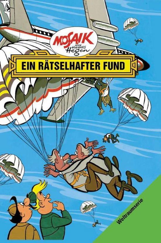 Cover for Lothar Drager · Mosaik Von Hannes Hegen: Ein Ratselhafter Fund, Bd. 4 (Mosaik Von Hannes Hegen - (Book)
