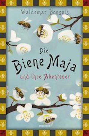 Cover for Waldemar Bonsels · Die Biene Maja und ihre Abenteuer (Bok) (2023)