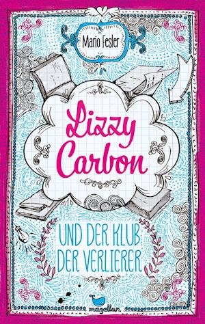 Cover for Fesler · Lizzy Carbon und der Klub der Ve (Book)