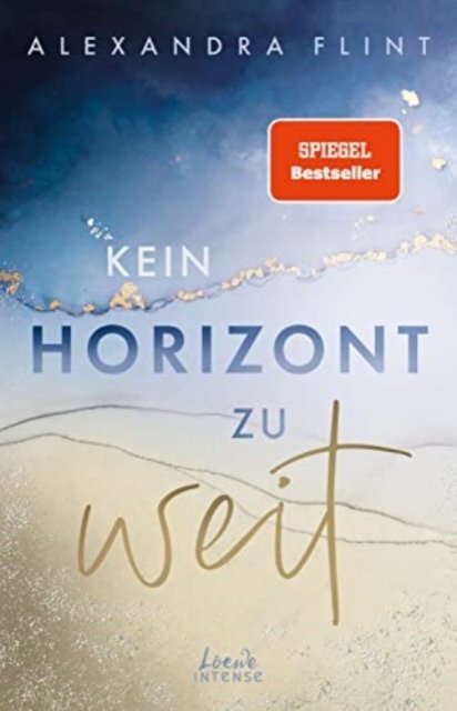 Cover for Alexandra Flint · Kein Horizont zu weit (Book) (2023)
