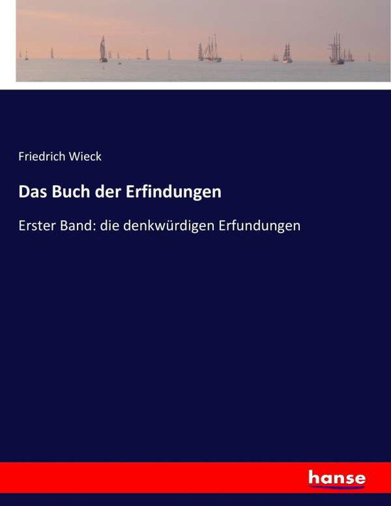 Cover for Wieck · Das Buch der Erfindungen (Book) (2017)