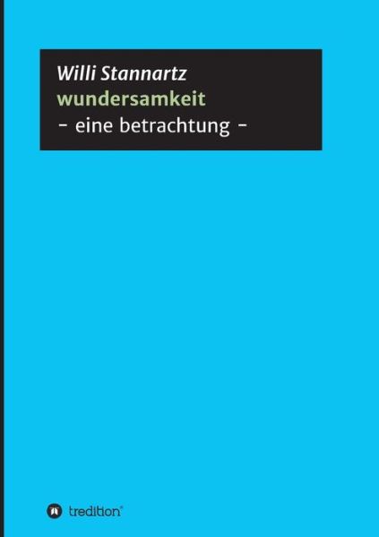 Cover for Stannartz · Wundersamkeit (Book) (2019)