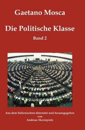 Cover for Mosca · Die Politische Klasse Band 2 (Book)