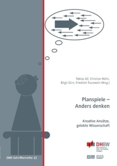 Cover for Trautwein · Planspiele - Anders denken (Bog) (2020)