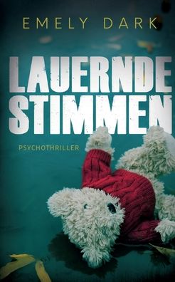 Cover for Emely Dark · Lauernde Stimmen (Paperback Book) (2022)