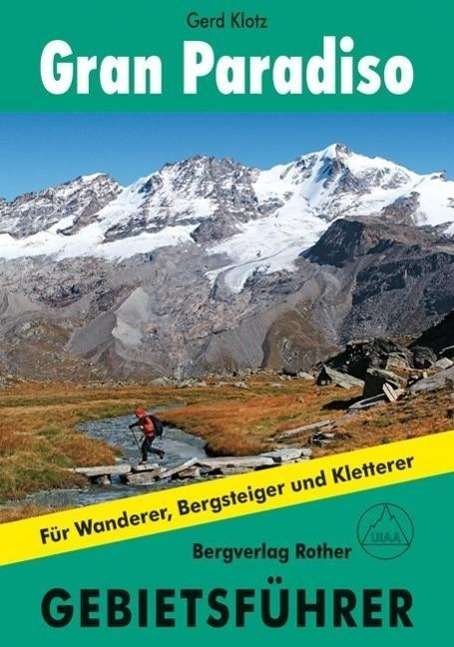 Cover for Klotz · Rother Gebietsf.Gran Paradiso (Book)