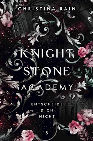 Cover for Christina Rain · Knightstone Academy 5 (Bog) (2025)