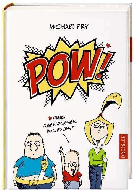 Cover for Fry · POW! - Pauls oberkrasser Wachdienst (Book)