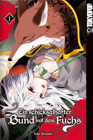 Cover for Yuki SHIRAISHI · Ein schicksalhafter Bund mit dem Fuchs 01 (Book) (2022)