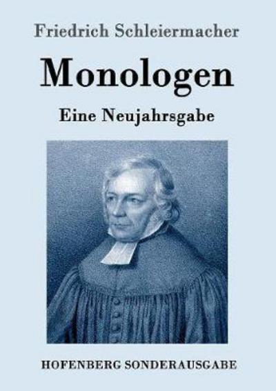 Monologen - Schleiermacher - Books -  - 9783843093071 - October 6, 2016