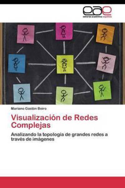 Cover for Beiro Mariano Gaston · Visualizacion De Redes Complejas (Paperback Book) (2011)