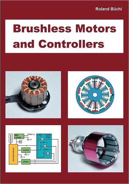 Cover for Roland Buchi · Brushless Motors and Controllers (Paperback Bog) (2012)