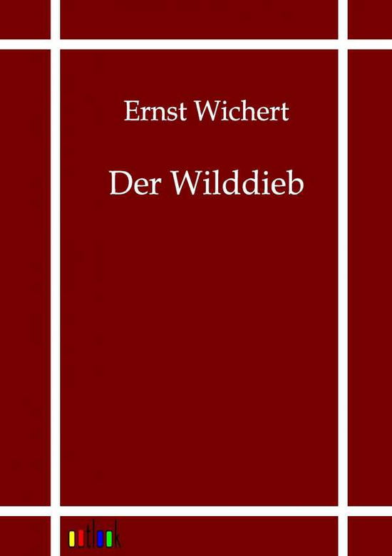 Cover for Wichert · Willdieb (Book)