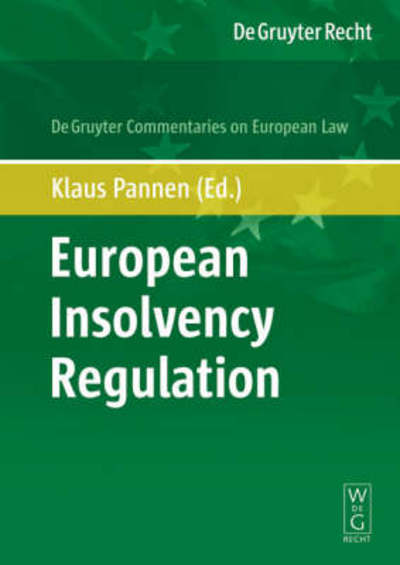 European Insolvency Regulation,Comment. - Klaus - Books - Walter de Gruyter - 9783899492071 - December 21, 2007