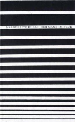 Cover for Marguerite Duras · Der Mann im Flur (Hardcover bog) (1988)
