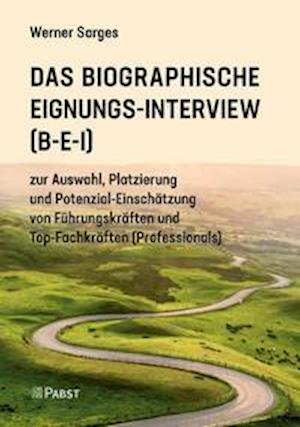 Cover for Werner Sarges · Das Biographische Eignungs-Interview (B-E-I) (Hardcover Book) (2021)