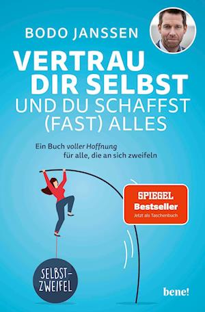 Cover for Bodo Janssen · Vertrau dir selbst und du schaffst (fast) alles (Book) (2024)