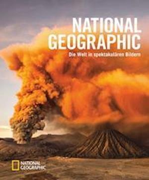 National Geographic Society · National Geographic - Die Welt in spektakulären Bildern (Bog) (2023)